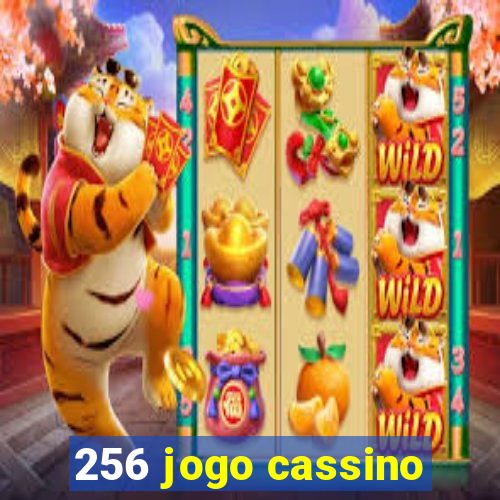 256 jogo cassino